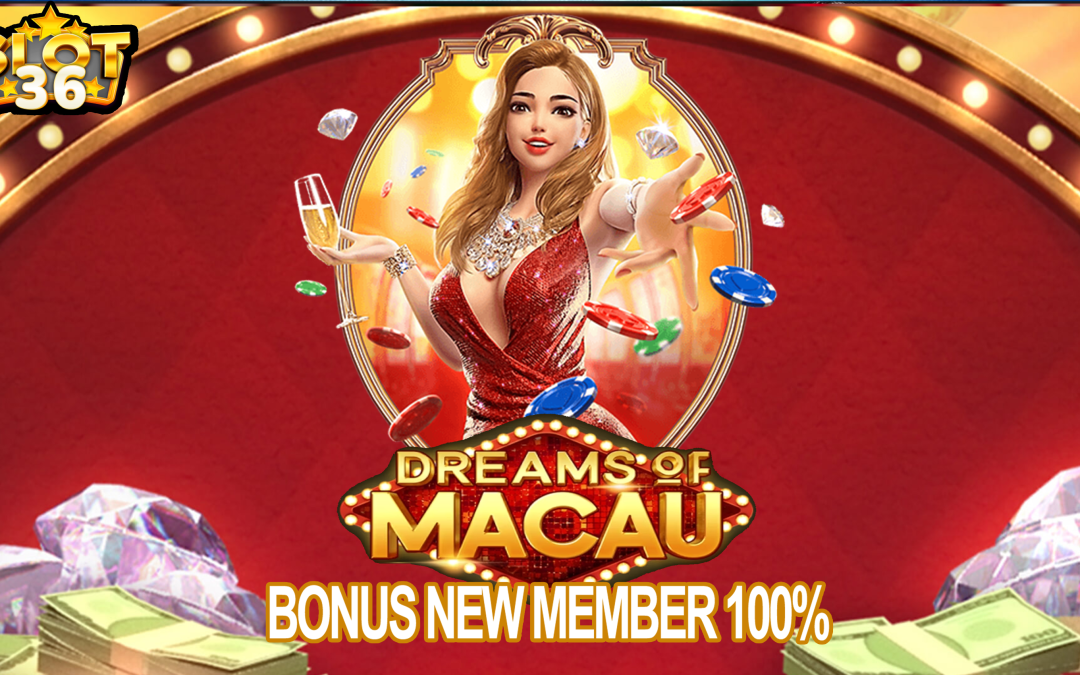 Cepat Dapat Jackpot Bermain Slot Online Dreams of Macau